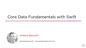 Core Data Fundamentals with Swift course title screen