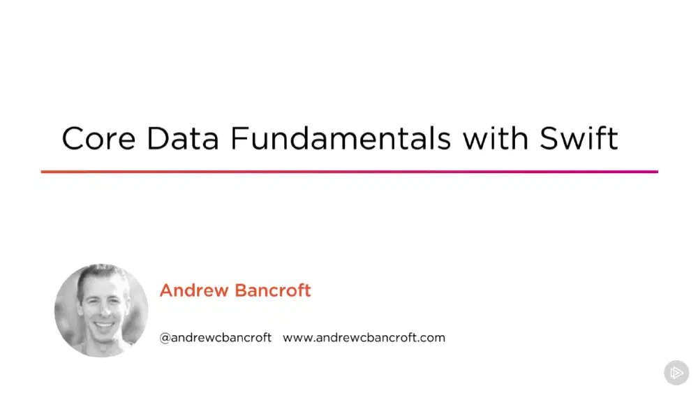 Core Data Fundamentals with Swift course title screen